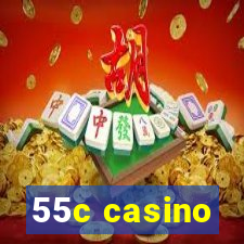 55c casino
